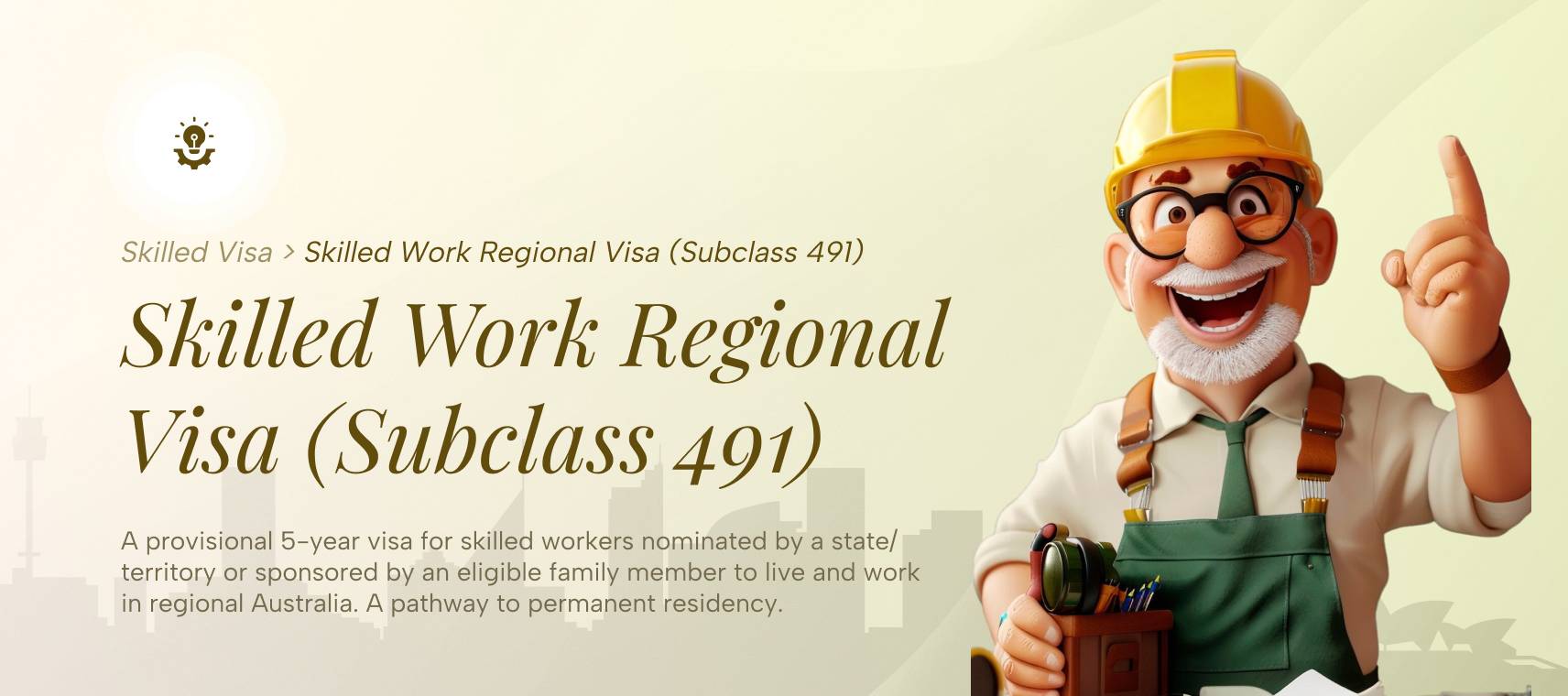 Skilled Work Regional Visa (Subclass 491)